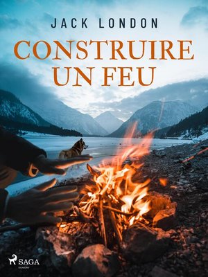 cover image of Construire un feu